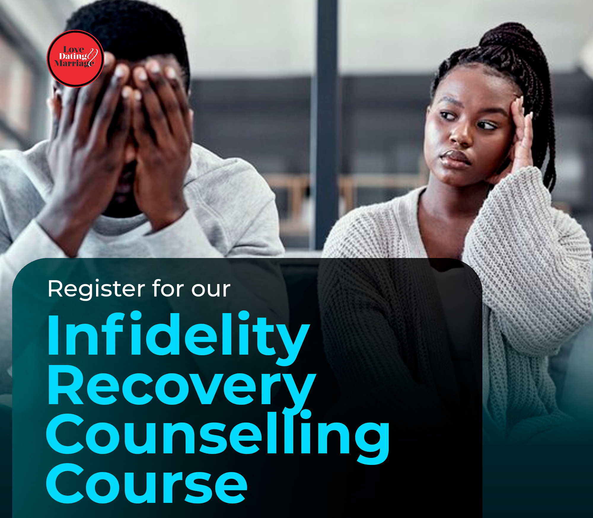 Infidelity Recovery Counseling  Course 2.0